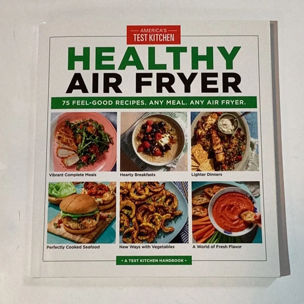 Book Healthy Air Fryer, 🆕 75 recipes, A Test Kitchen Cookbook, for all air fryer